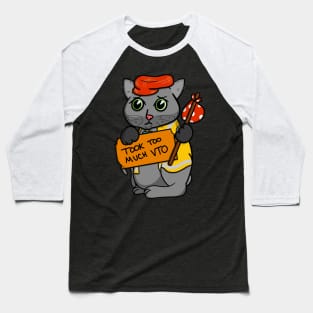 Took Too Much VTO Swagazon Cat Baseball T-Shirt